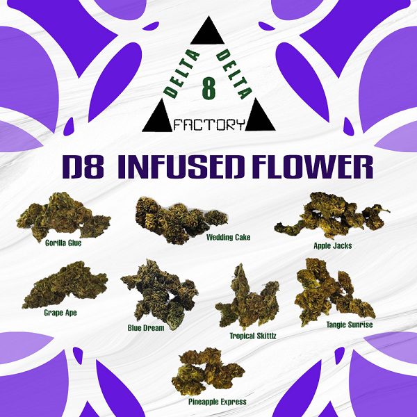 D8 Factory Delta 8 Infused Flowers