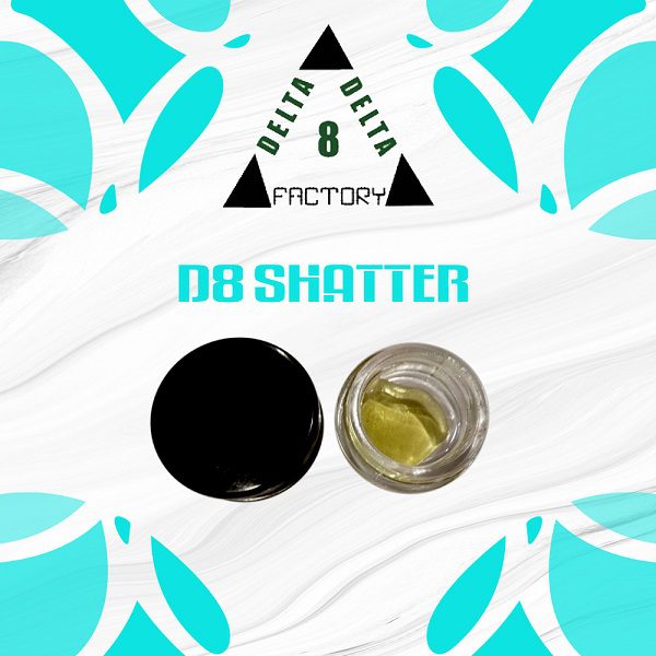 Delta 8 FACTORY D8 SHATTER